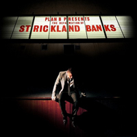 Plan B (GBR) - The Defamation Of Strickland Banks