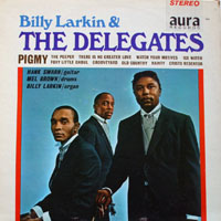Billy Larkin & The Delegates - Pigmy