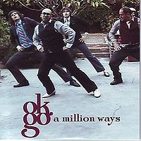 OK Go - A Million Ways (Single)