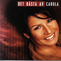 Carola - Det Basta Av Carola (CD 1)