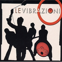 Le Vibrazioni - Le vibrazioni