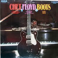 Chet Atkins - Chet, Floyd & Boots (split)