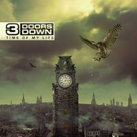 3 Doors Down - Time of My Life (iTunes Bonus)