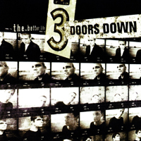 3 Doors Down - The Better Life (Best Buy Edition)