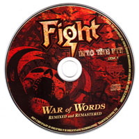Fight (USA) - Into The Pit - Remixed & Remastered (CD 1: War Of Words, 1993)