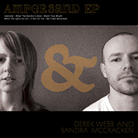 Derek Webb - Ampersand (feat. Sandra McCracken) (EP)