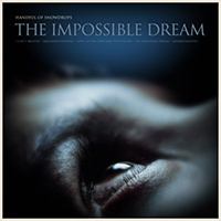 Handful Of Snowdrops - The Impossible Dream (EP)