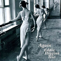 Eddie Higgins Trio - Again