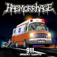 Haemorrhage - 911 (Emergency Slaughter) & Shit Evolution [Split]