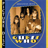 Guess Who - Greatest Hits