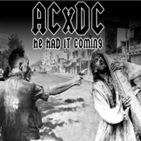ACxDC - He Had It Comin' (7