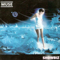 Muse - Showbiz (Limited Festival Edition, Benelux - CD 2)