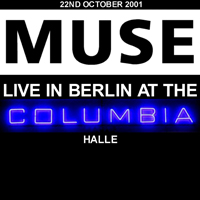 Muse - 2001.10.22 - Live @ Columbiahalle, Berlin, Germany