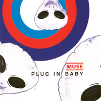 Muse - Plug In Baby (EP) [Re-Issue 2009]