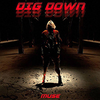 Muse - Dig Down (Promo Single)