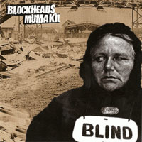 Blockheads - Blind (EP) (Split with Mumaki)