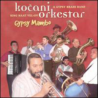Kocani Orkestar - Gypsy Mambo