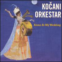 Kocani Orkestar - Kocani Orkestar