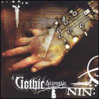 Nine Inch Nails - Gothic Acoustic Tribute To Nine Inch Nails