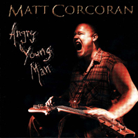 Matt Corcoran - Angry Young Man