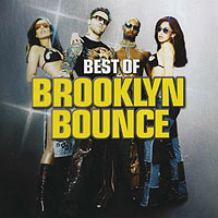 Brooklyn Bounce - Best Of Brooklyn Bounce