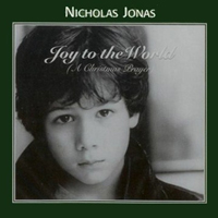 Nick Jonas & The Administration - Joy to the World (A Christmas Prayer) (Single)