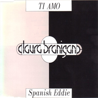 Laura Branigan - Ti Amo & Spanish Eddie (Single)