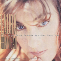 Laura Branigan - It's Been Hard Enough Getting Over You (Promo Single)