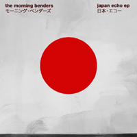 Morning Benders - Japan Echo (EP)
