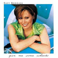 Suzy Bogguss - Give Me Some Wheels