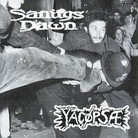 Sanitys Dawn - Sanitys Dawn / Yacopsae (Split)