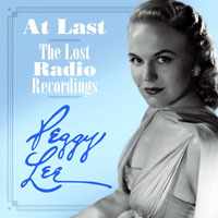 Peggy Lee - At Last: The Lost Radio Recordings (CD 1)