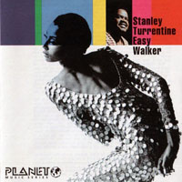 Stanley Turrentine - Easy Walker