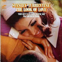 Stanley Turrentine - The Look Of Love