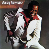 Stanley Turrentine - What About You