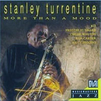 Stanley Turrentine - More than a Mood
