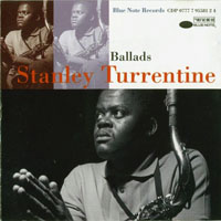 Stanley Turrentine - Ballads (1960-1969)