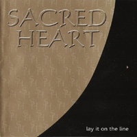 Sacred Heart (GBR) - Lay It On The Line