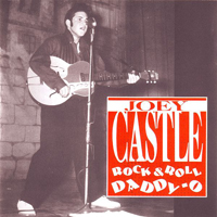 Joey Castle - Rock And Roll Daddy O