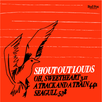 Shout Out Louds - Oh, Sweetheart (EP)