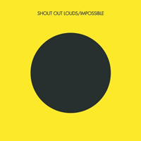 Shout Out Louds - Impossible (EP)