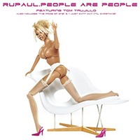 RuPaul - People Are People (The RuMixes - feat. Tom Trujillo) (EP)