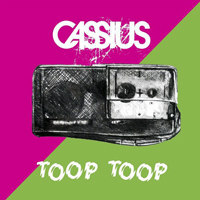 Cassius - Toop Toop (Remixes) [EP]