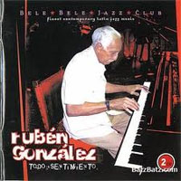 Ruben Gonzalez - Todo Sentimiento (CD 1)