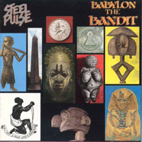 Steel Pulse - Babylon The Bandit