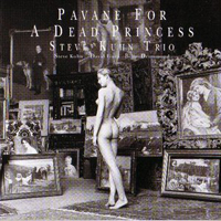 Steve Kuhn Trio - Pavane For A Dead Princess