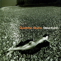 Steve Kuhn Trio - Quiereme Mucho