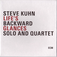 Steve Kuhn Trio - Life's Backward Glances (CD 2)