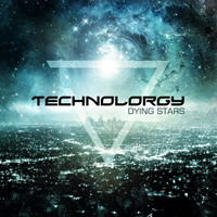 Technolorgy - Dying Stars (Limited Edition)
