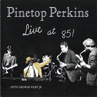 Pinetop Perkins - Live At 85!